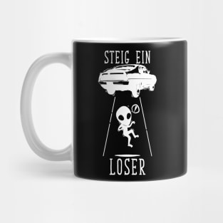 Extraterrestrial Tshirt Ufo Steig A Loser Mug